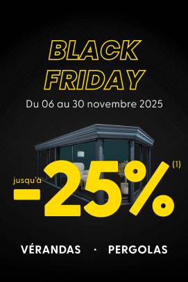Offre Black Friday 2025 sur vérandas et pergolas élégantes